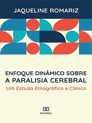 cover image of Enfoque dinâmico sobre a paralisia cerebral